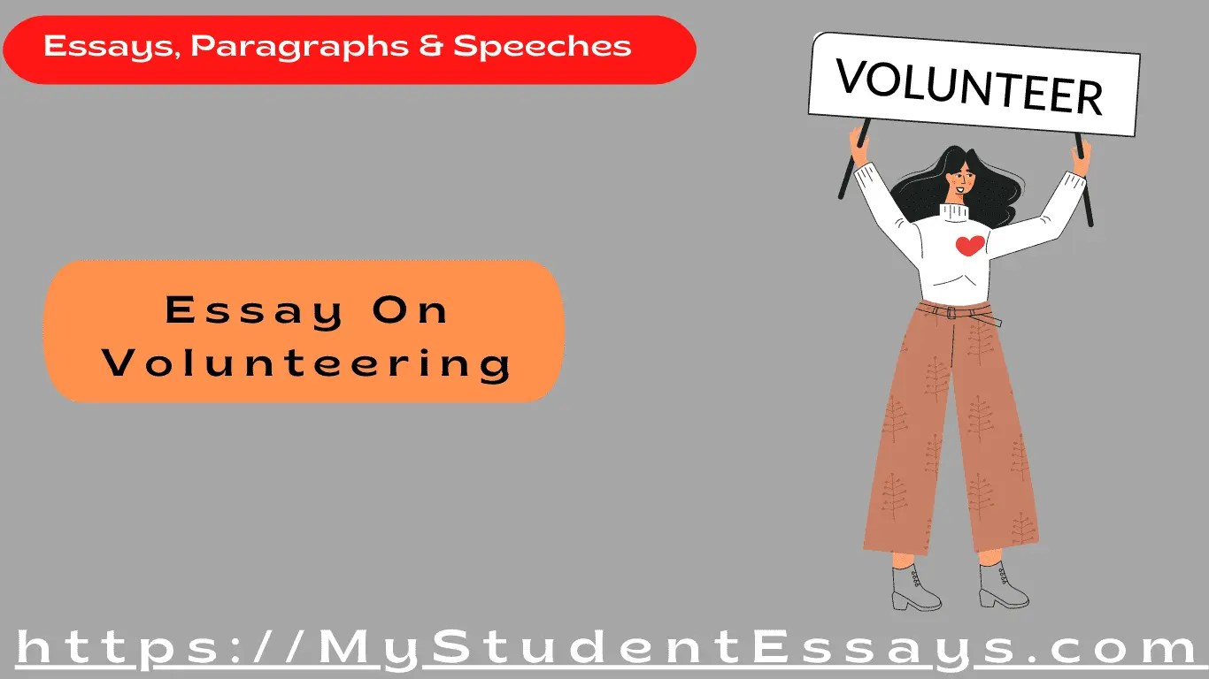 Essay on VolunteeringConcept, Advantages & Disadvantages