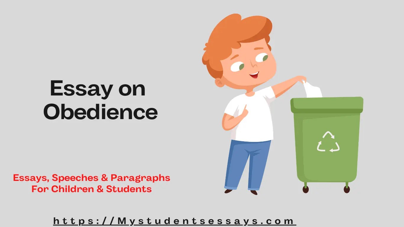 Essay on Obedience [ Obedience of Teachers, Elders, Rules ]