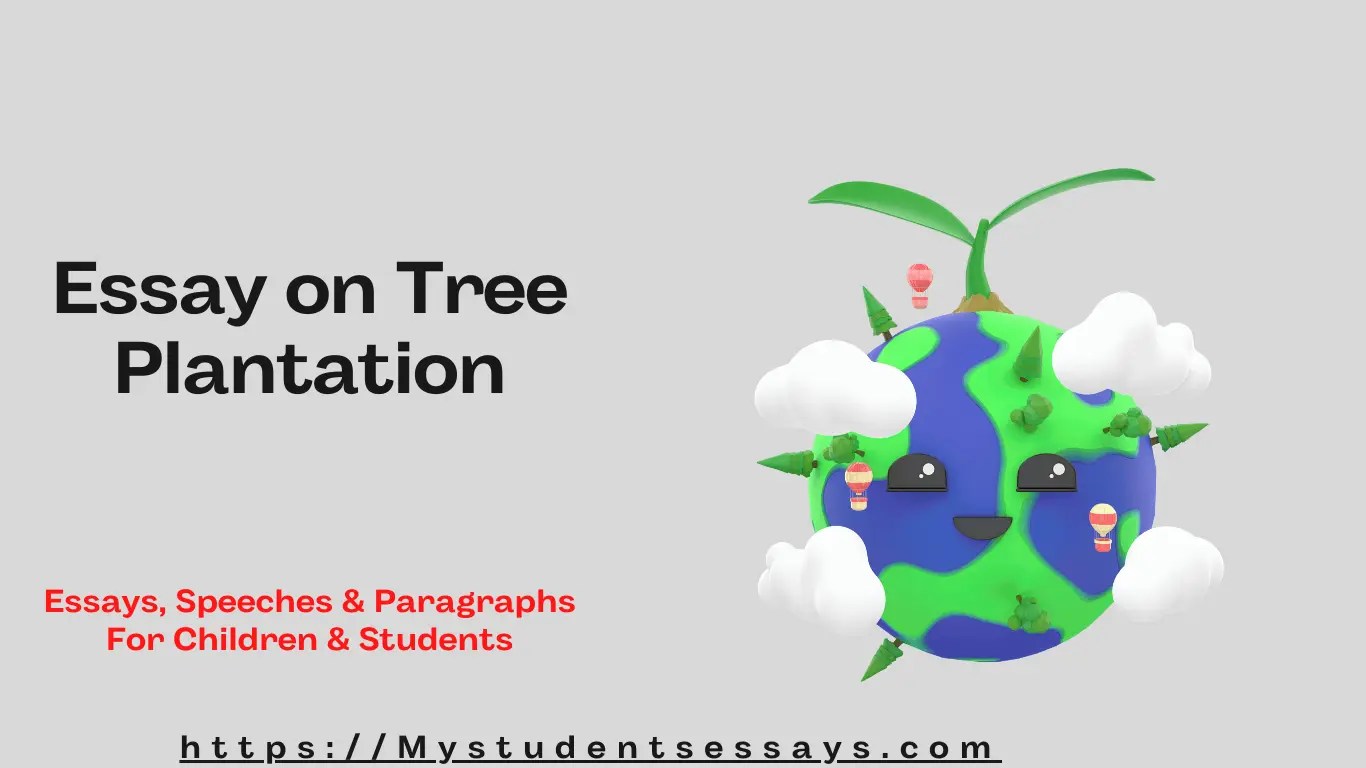 Essay on tree Plantation Benefits of Planting Trees