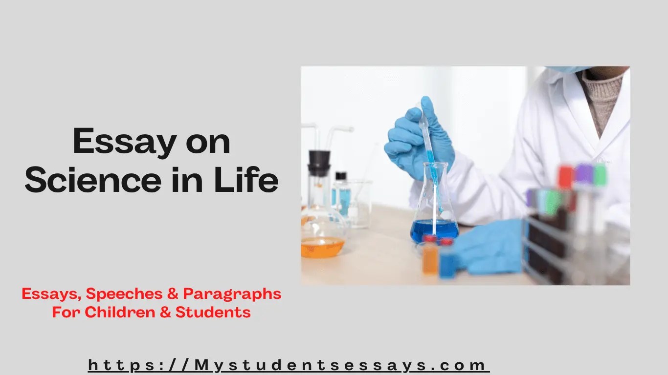 Essay on Science in Everyday Life & its Importance