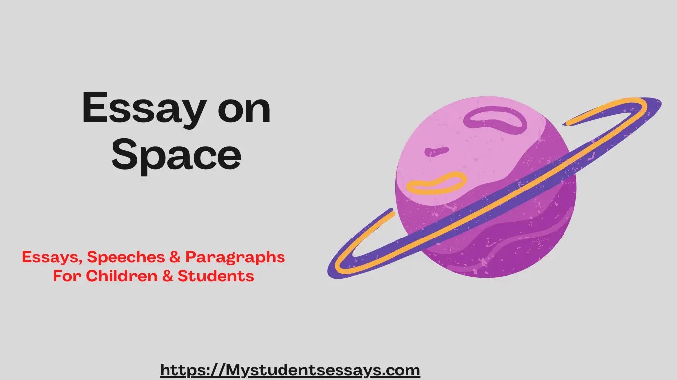 Essay on Space [ Space Exploration Essay ] Student Essays