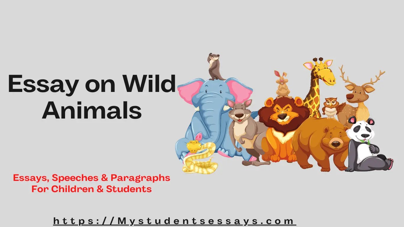 Essay on Wild Animals Tips for Wild Life Conservation