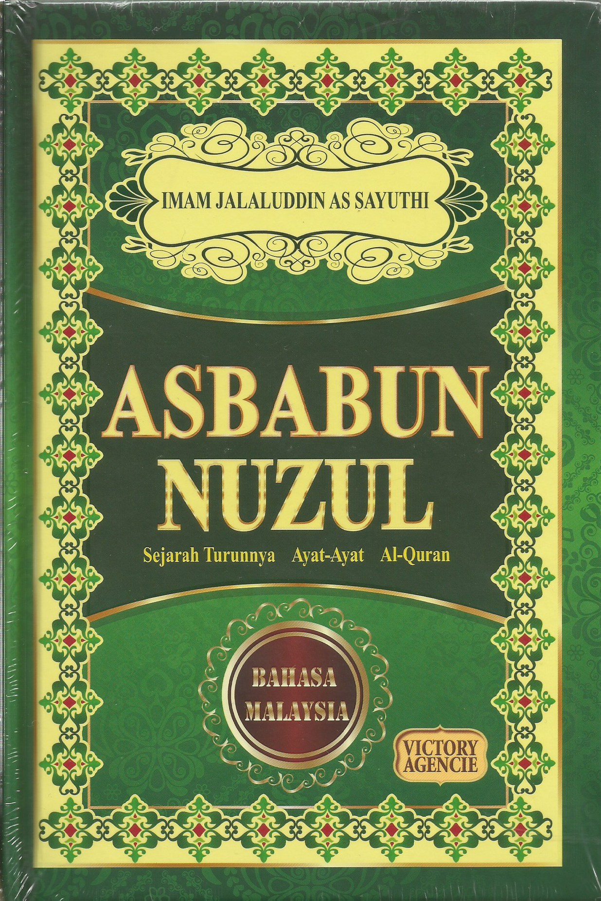 ASBABUN NUZUL SEJARAH TURUNNYA AYAT-AYAT AL-QURAN - Syabab Online Bookstore