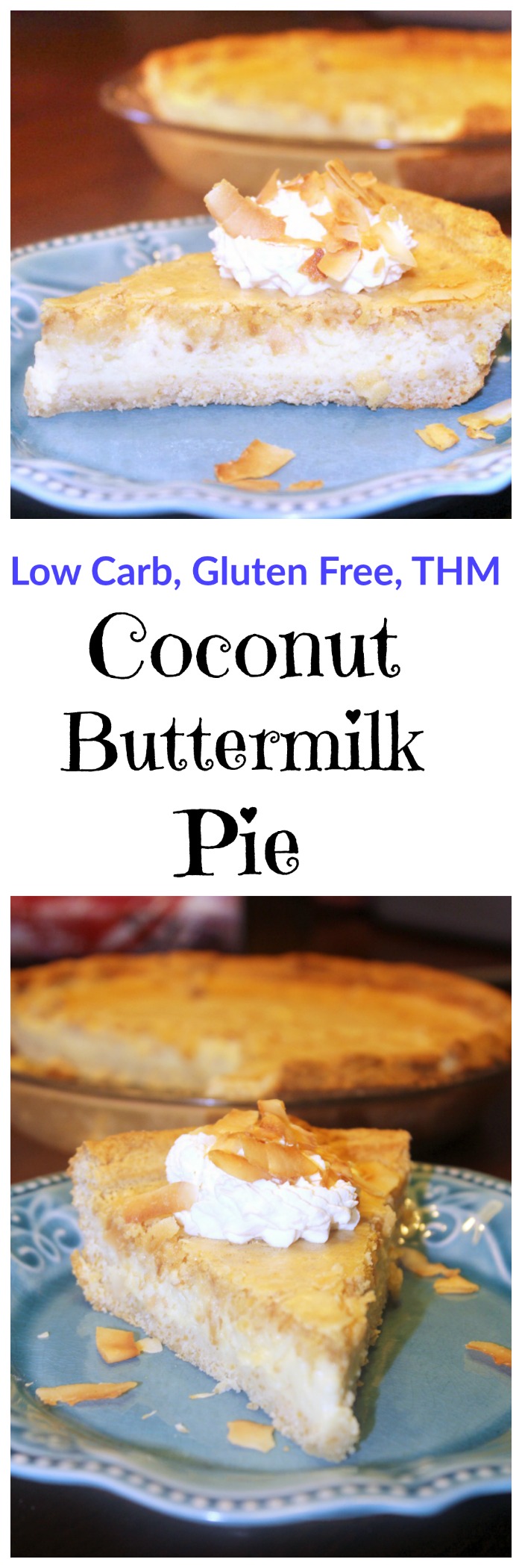 Coconut Buttermilk Pie Low Carb, THM, Keto My Table of Three My