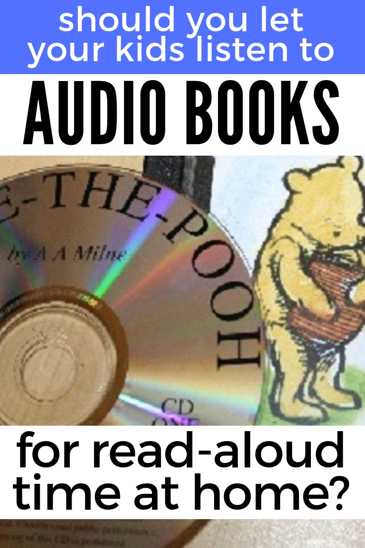 Children's Audio Books for Read Alouds at Home (+3 Great Times to