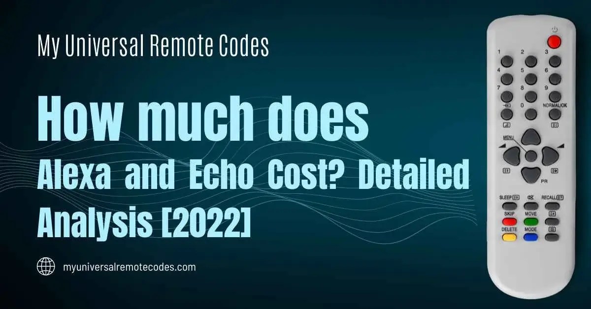 How Much Does Alexa Cost? Detailed Analysis and Pricing Guide [2022]