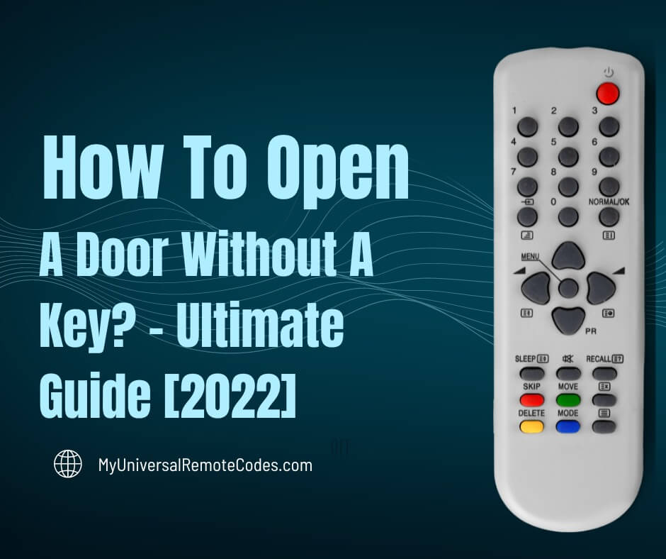 How To Open A Door Without A Key Ultimate Guide [2022]
