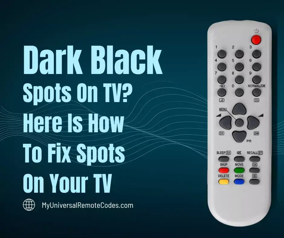 Dark Spots On TV? Here Is How To Fix Black Spots on Your TV