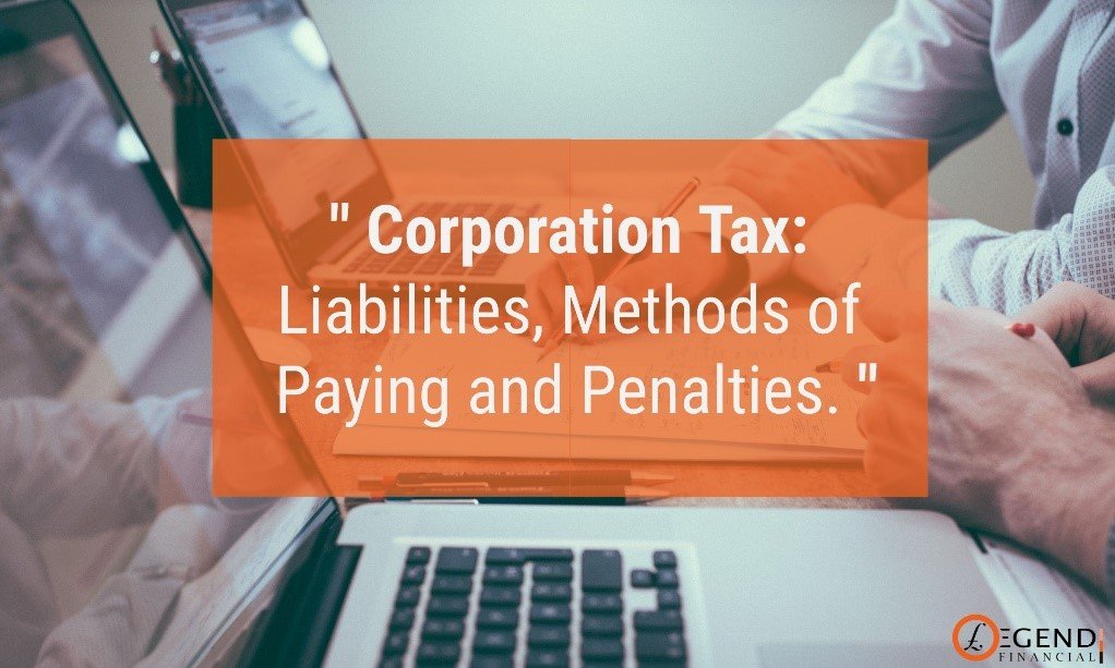 Corporation Tax Liabilities, Methods of paying and Penalties