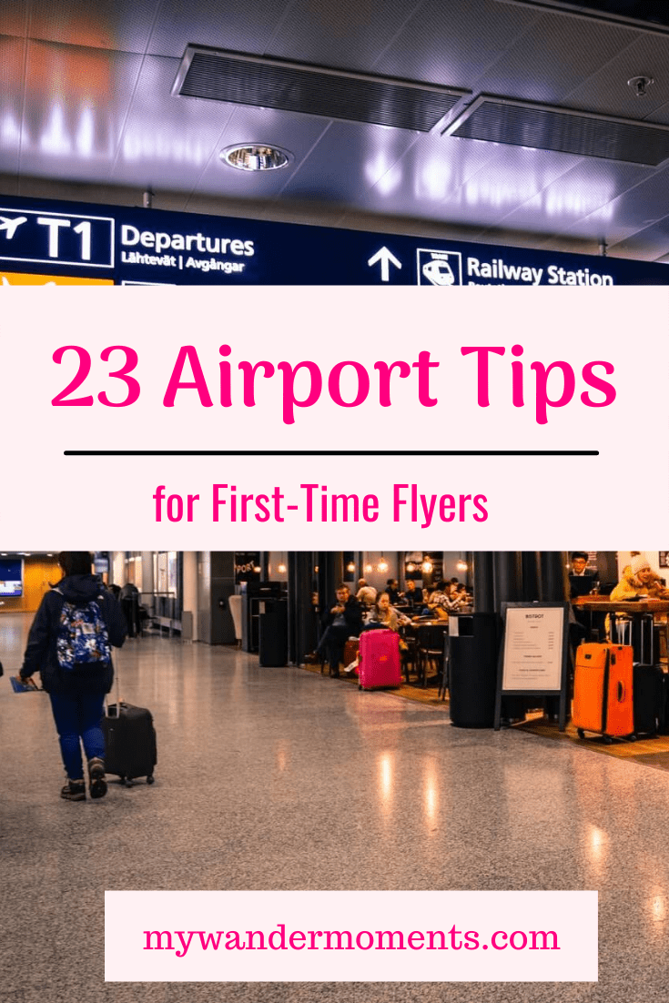 23 Airport Tips for FirstTime Flyers • My Wander Moments
