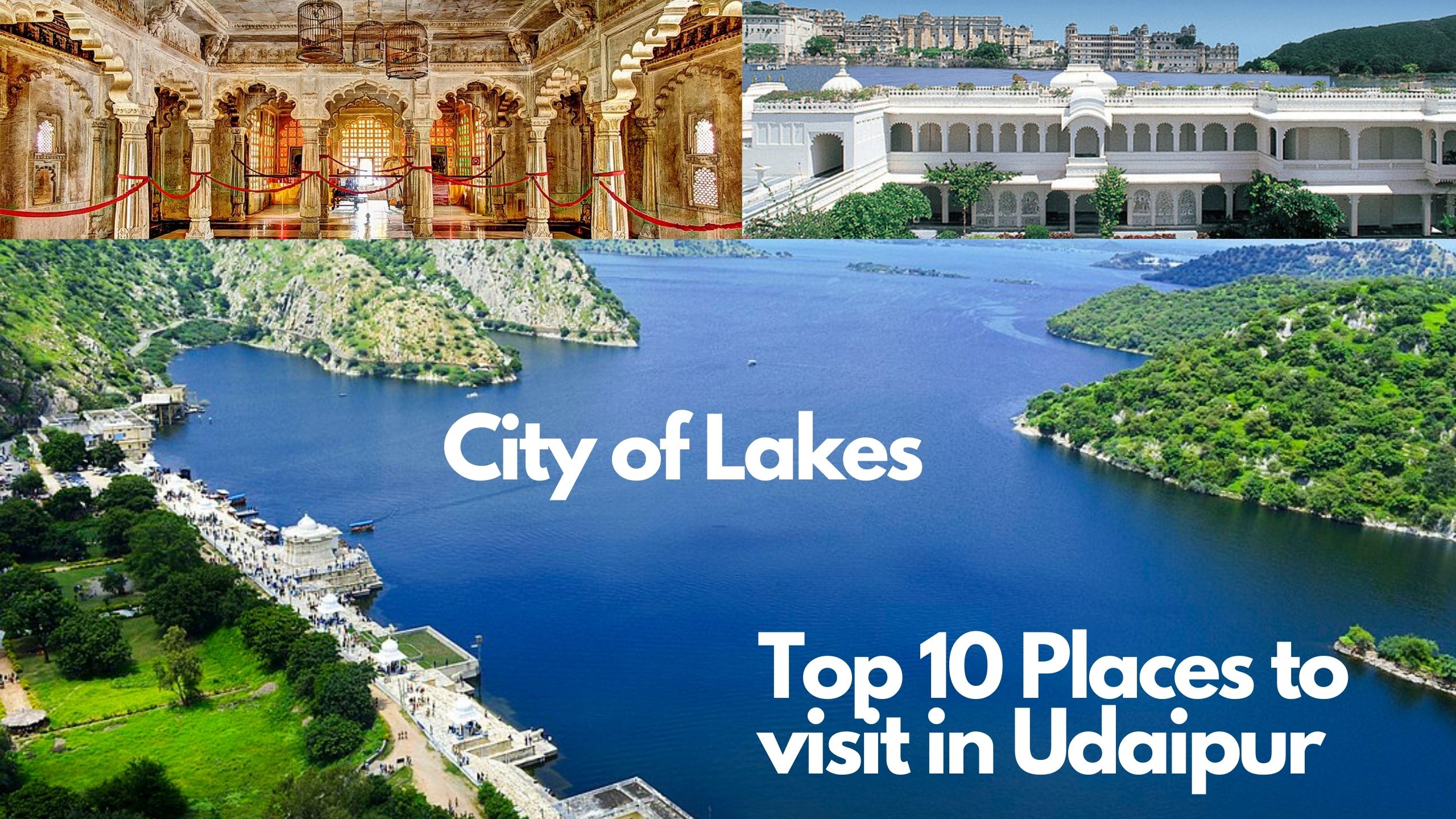 Udaipur Tourism Top 10 places to visit in Udaipur in 2021