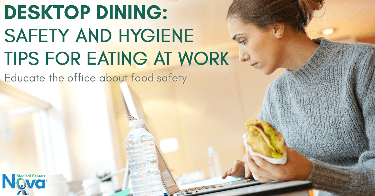 Desktop Dining Safety and Hygiene Tips for Eating at Work Nova