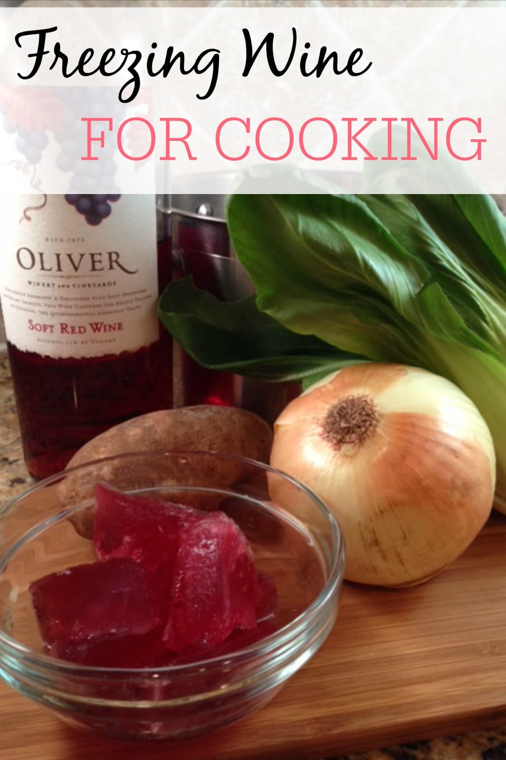 Easy Tips On Freezing Wine for Cooking Frugally Blonde