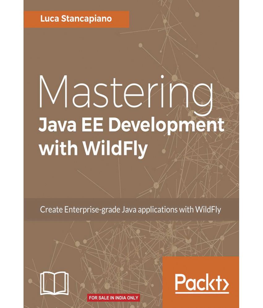 Mastering Java EE Development with WildFly Buy Mastering Java EE