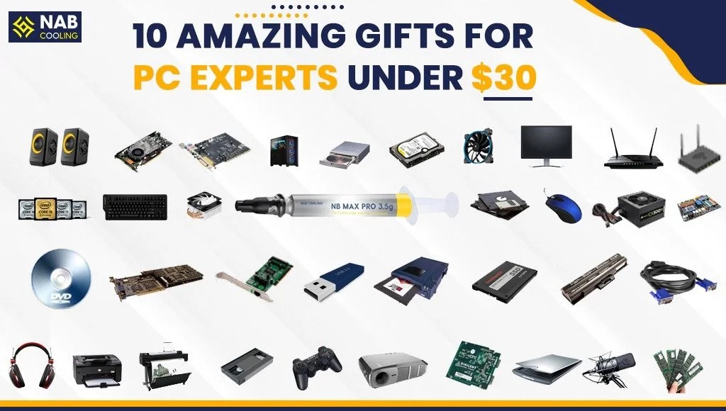 10 Amazing Gifts for PC Experts Under 30 NabCooling