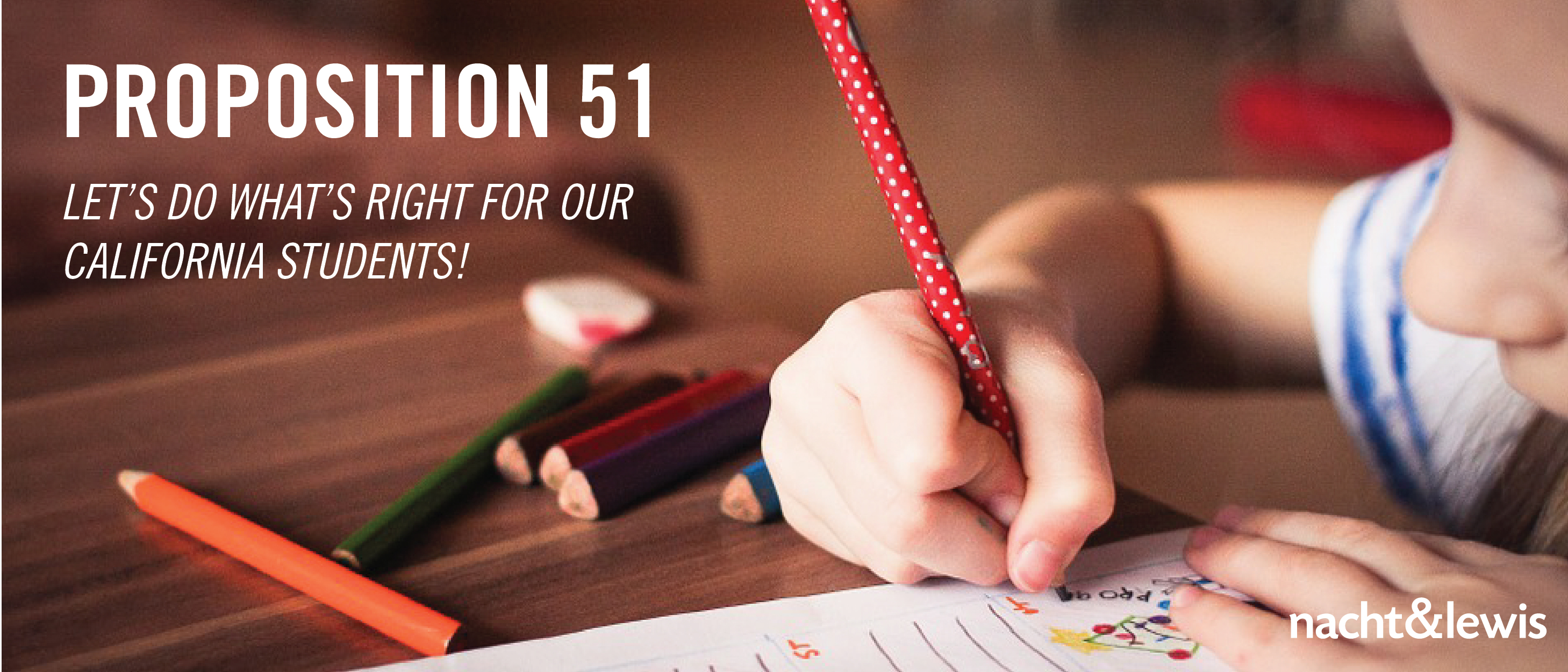 California Education Prop 51 Nacht & Lewis
