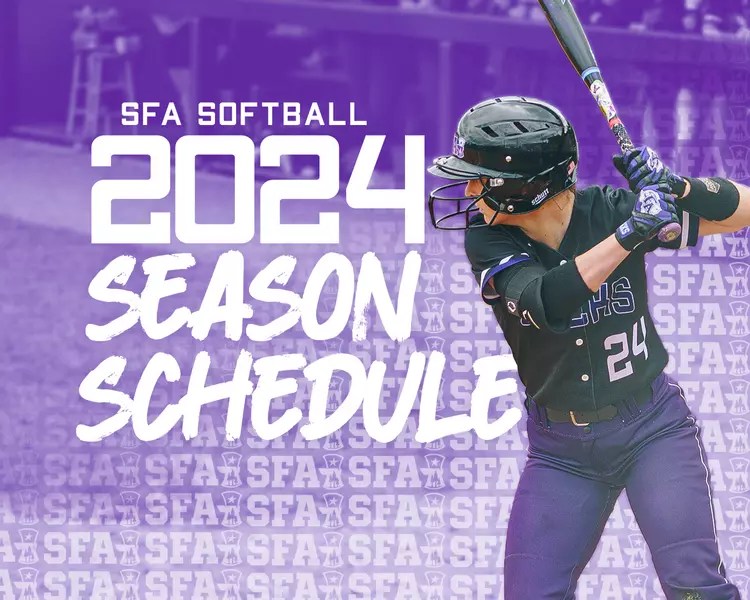 SFA Softball Releases Spring 2024 Schedule