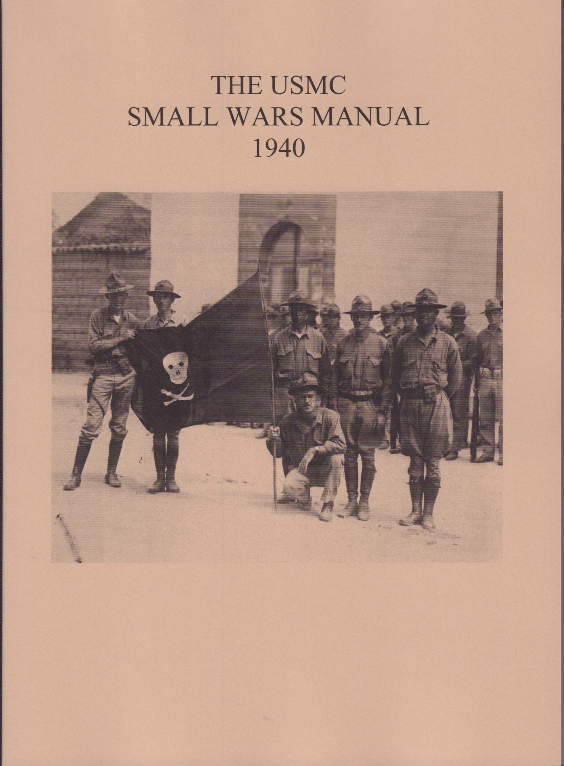 THE USMC SMALL WARS MANUAL 1940 Nafziger Collection