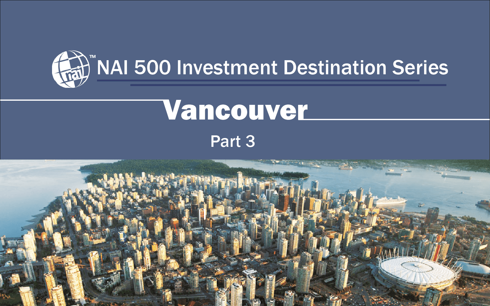 NAI500 Investment Destination Series Learn about Investment in Vancouver Part 3 Life Science