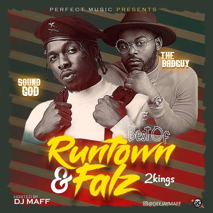 [Mixtape] DJ Maff Best Of Runtown & Falz Mix