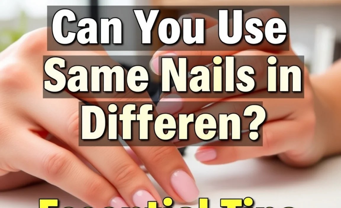 Can You Use Same Nails in Different Nailers? Essential Tips