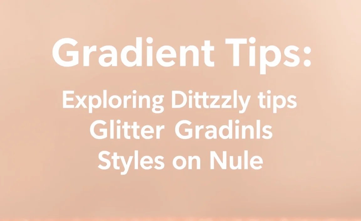 Exploring Different Glitter Gradient Styles on Nude