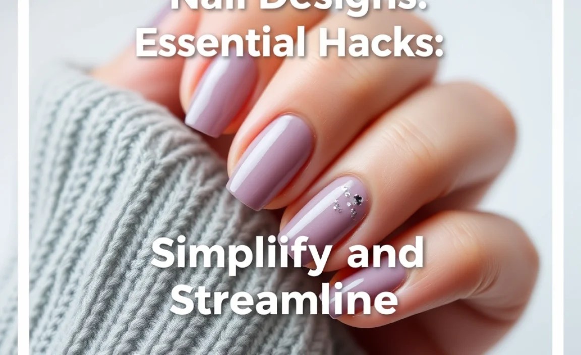 Hack #2: Simplify and Streamline