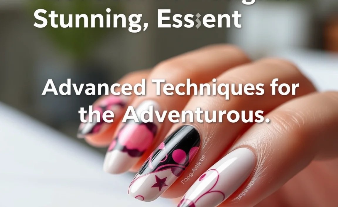 Advanced Techniques for the Adventurous
