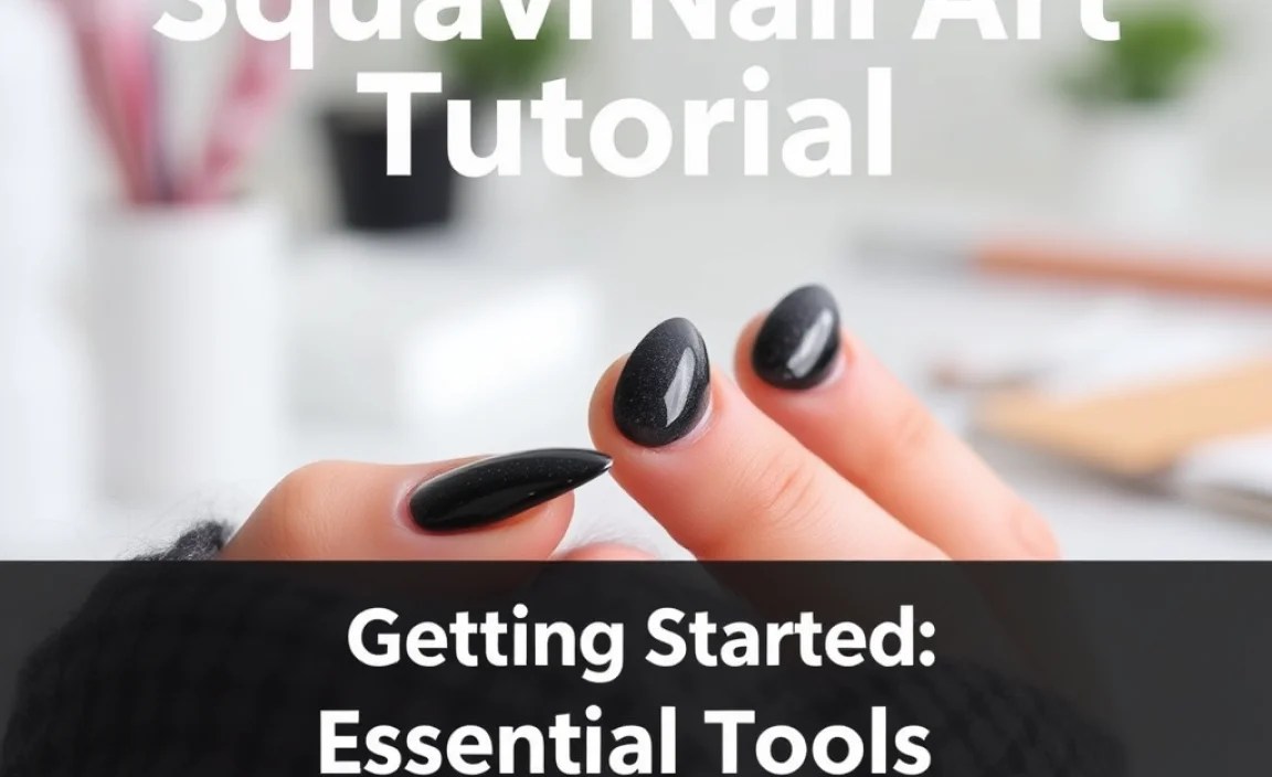 Getting Started: Essential Tools for Squoval Nails