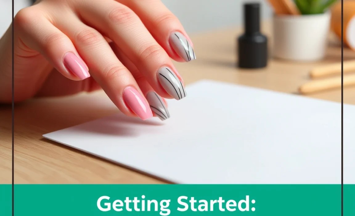 Getting Started: Preparing Your Nails