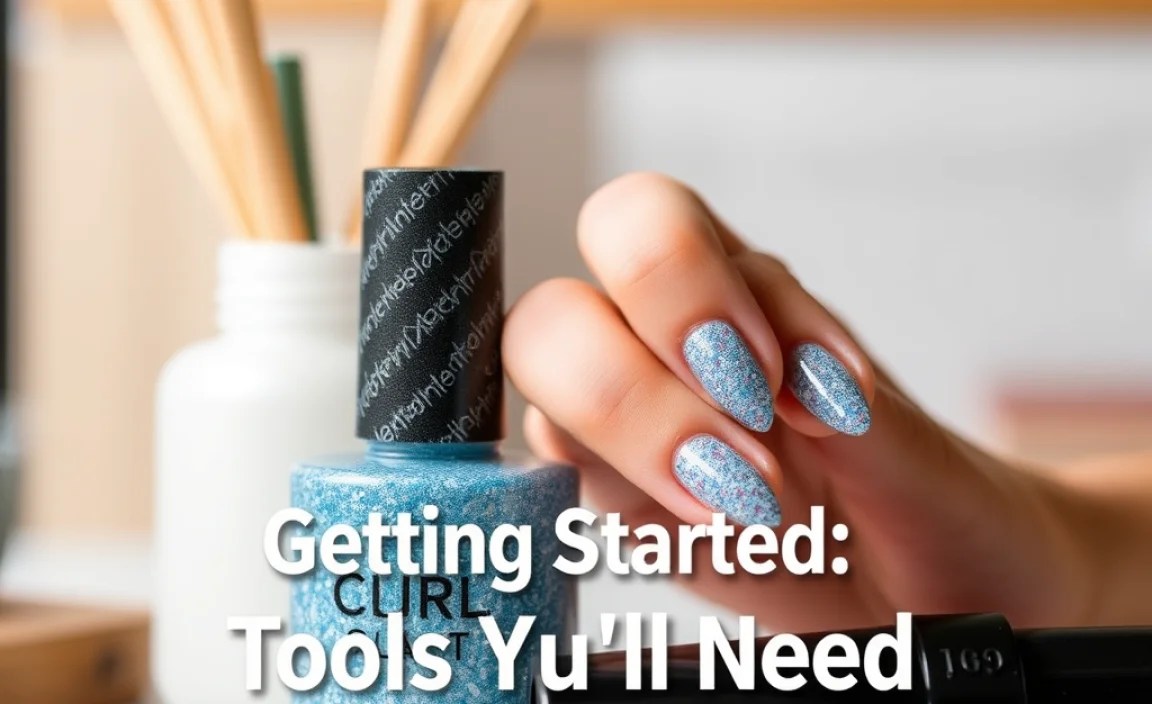 Getting Started: Tools You’ll Need