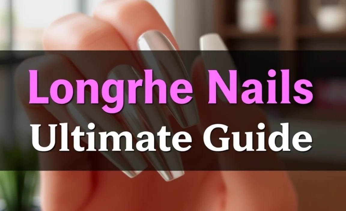 Long Chrome Nails: Ultimate Guide
