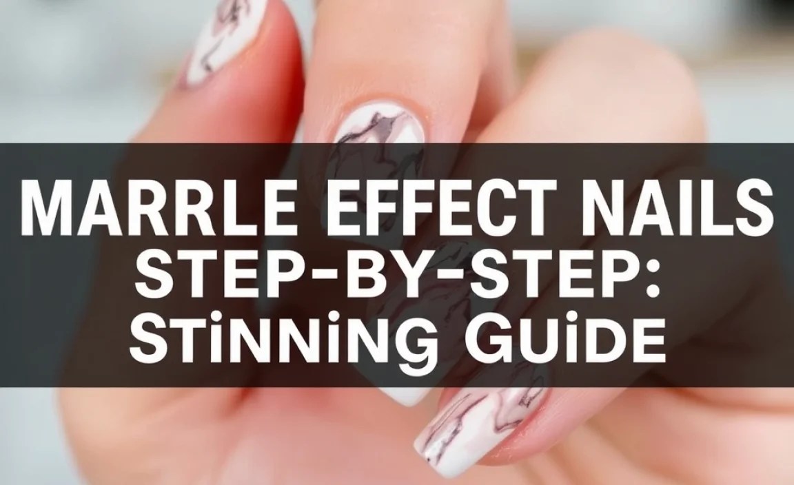 Marble Effect Nails Step By Step: Stunning Guide