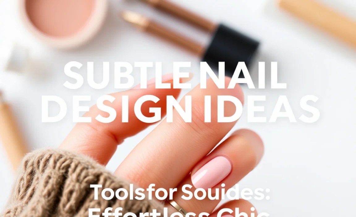 Tools for Subtle Nail Designs