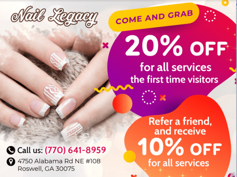 Nail Legacy 20 OFF for all services the 1st time visitors Beauty