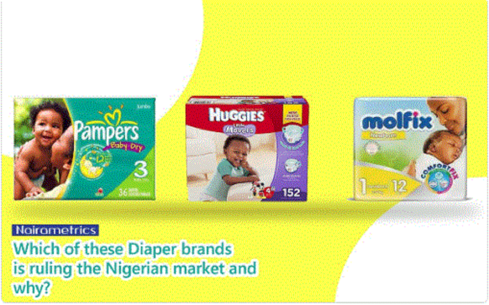The fight for diaper market share has only one winner. Nairametrics