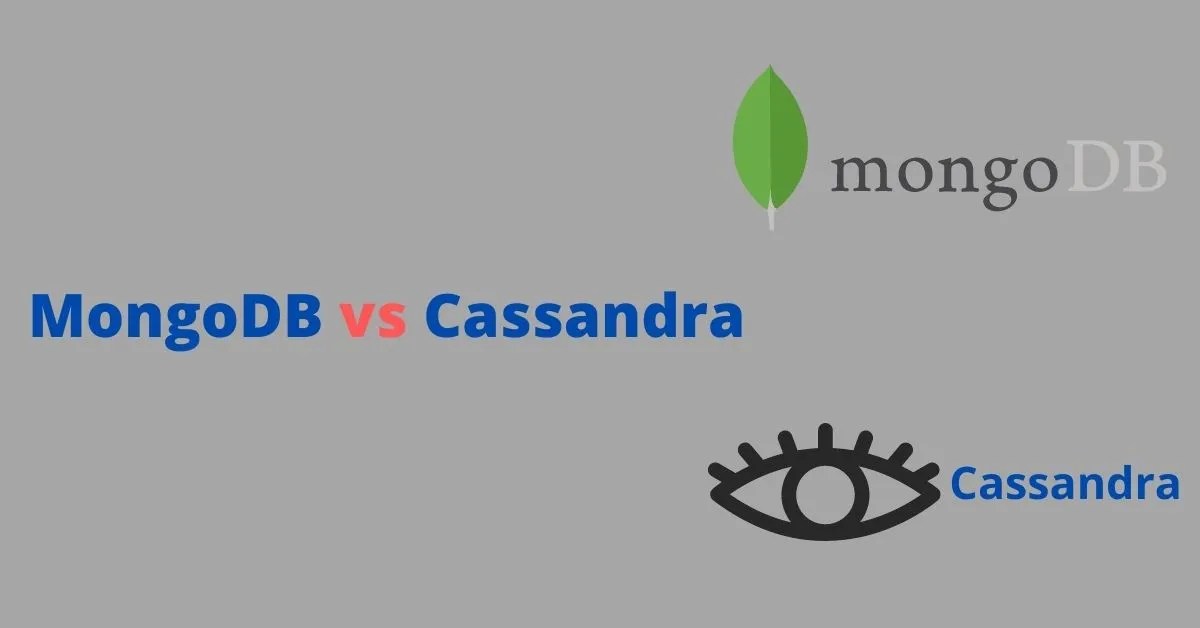 MongoDB vs Cassandra Complete comparison in 2022 Naiveskill