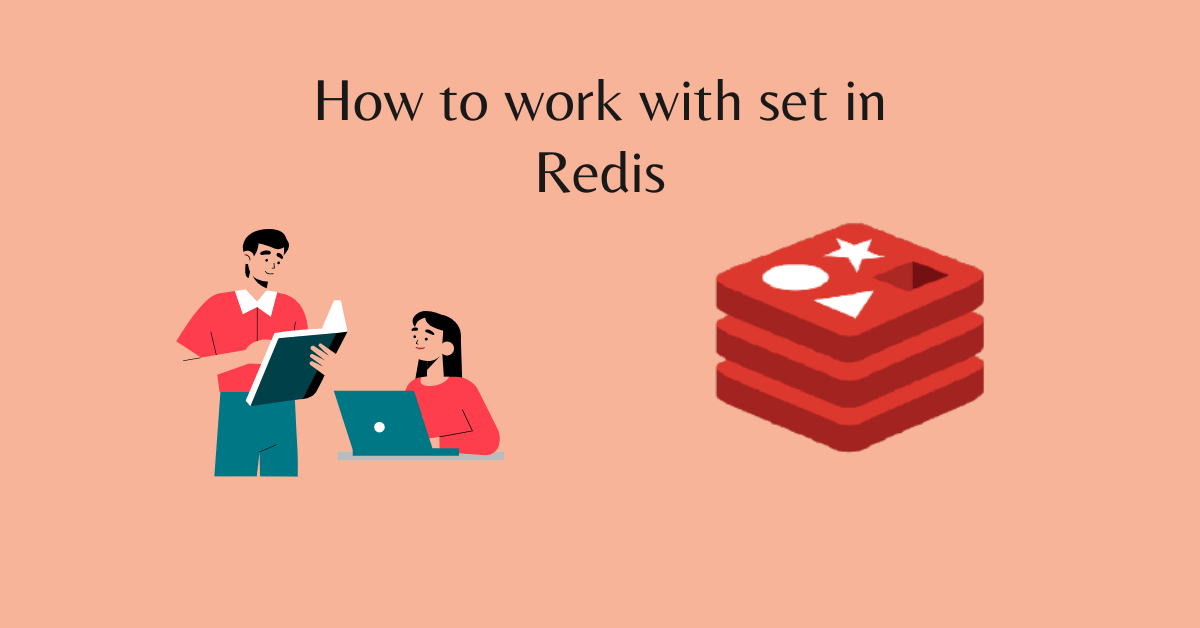 How to work with set in Redis in [2022] Naiveskill