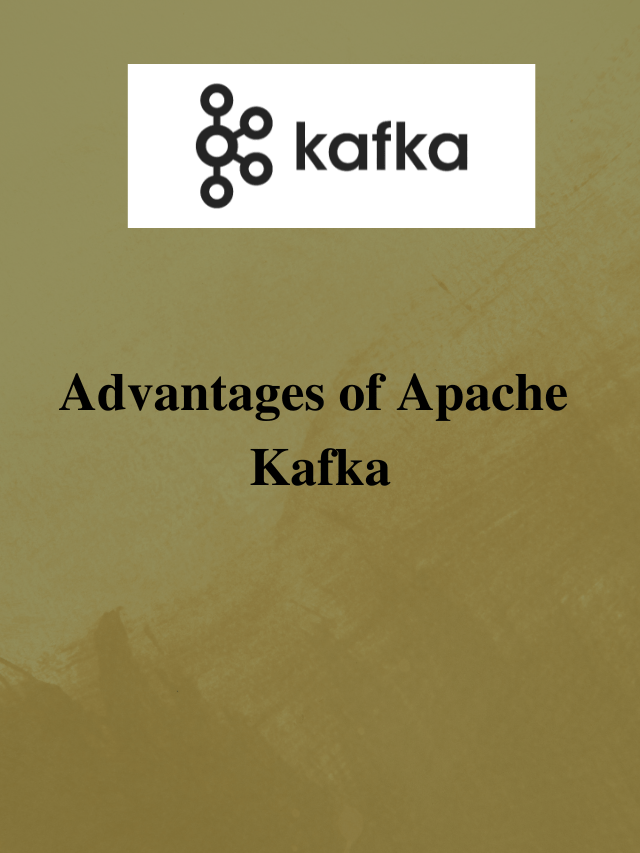 5 advantages of apache Kafka you should be aware of? Naiveskill