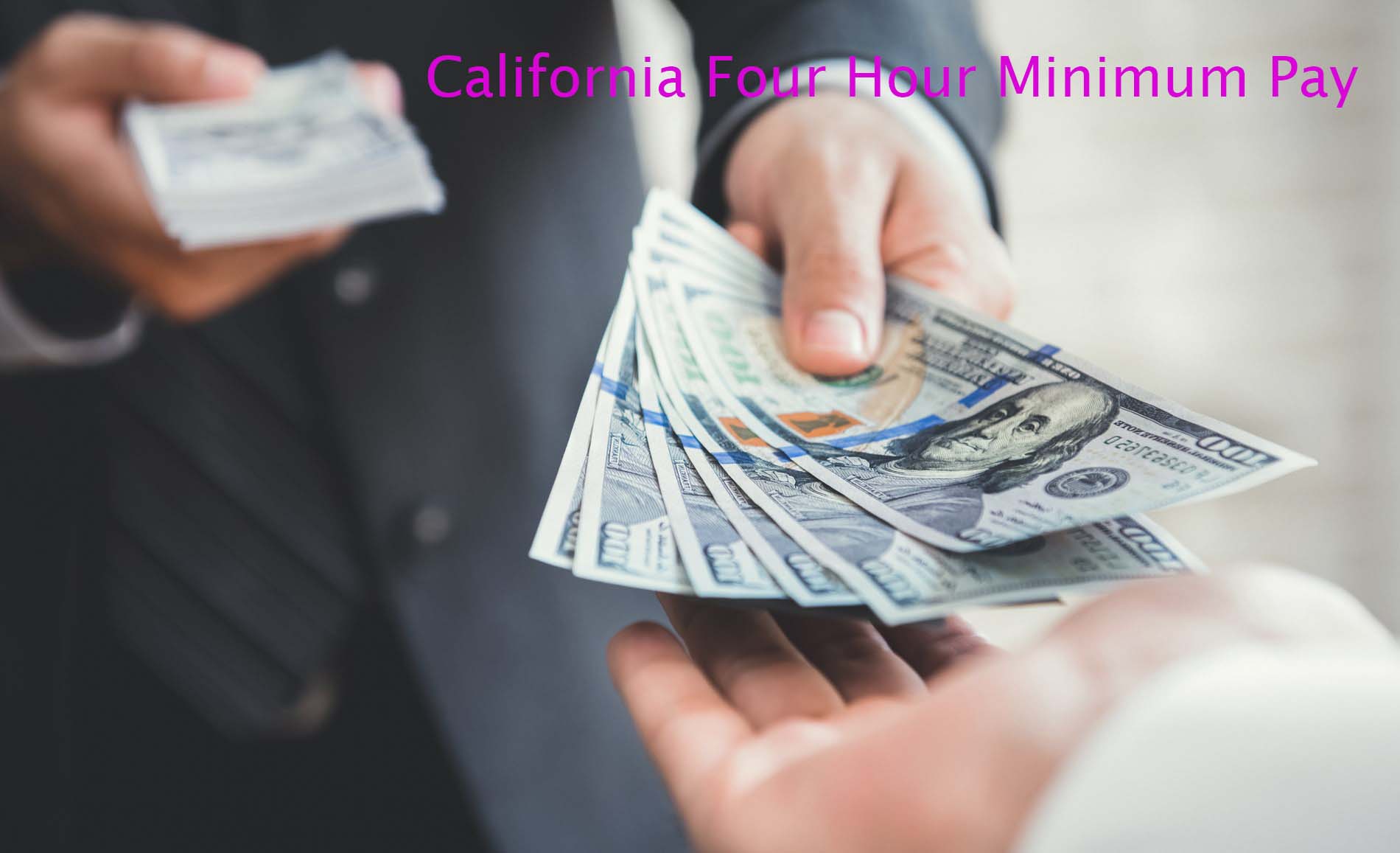 California 4 hour Minimum Pay Law Nakase Law Firm
