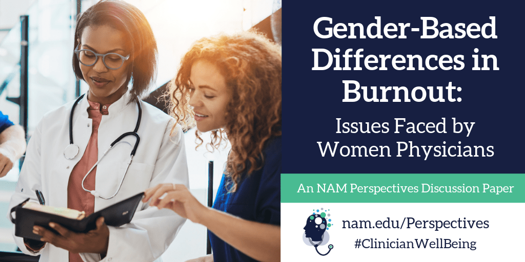 GenderBased Differences in Burnout Issues Faced by Women Physicians