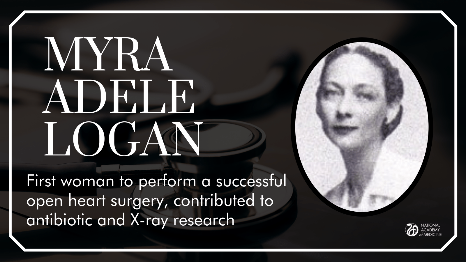 Myra Logan National Academy of Medicine