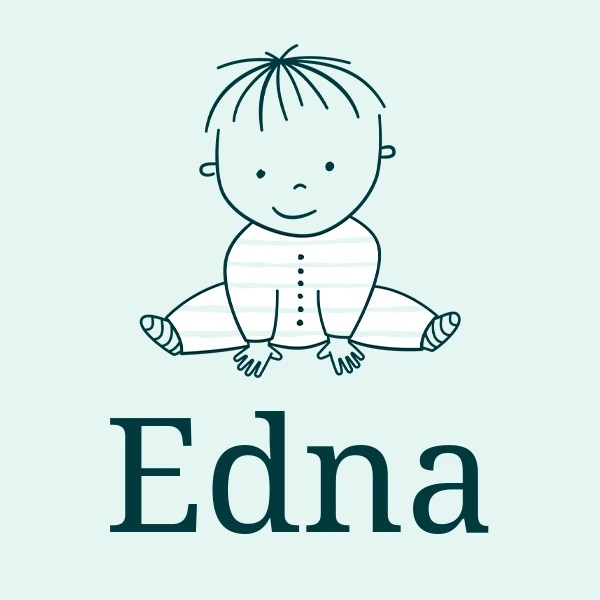 Name Edna Meaning, Origin & Popularity 2024