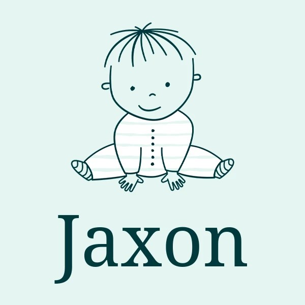 Jaxon meaning, origin, pronunciation & popularity