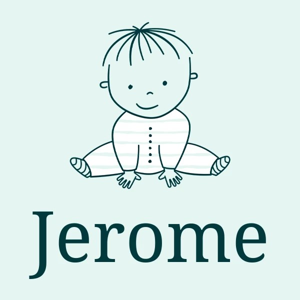 Jerome Everything about the name and its meaning