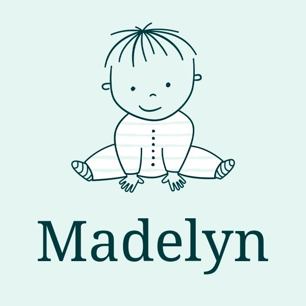 Madelyn Girl's name Meaning, Origin, Popularity