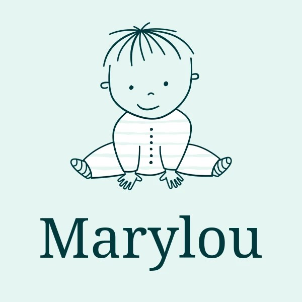 Marylou Girl's name Meaning, Origin, Popularity