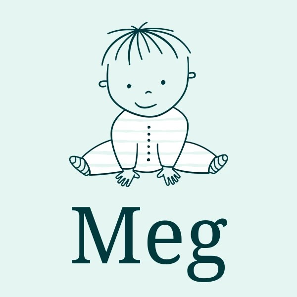 Meg Girl's name Meaning, Origin, Popularity