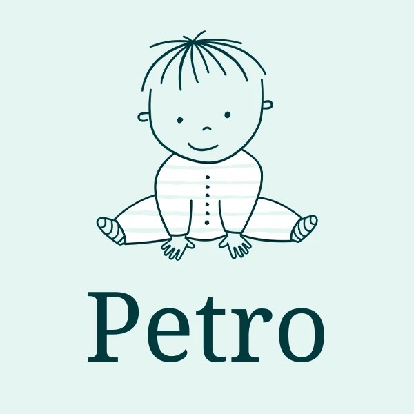 Petro Boy's name Meaning, Origin, Popularity