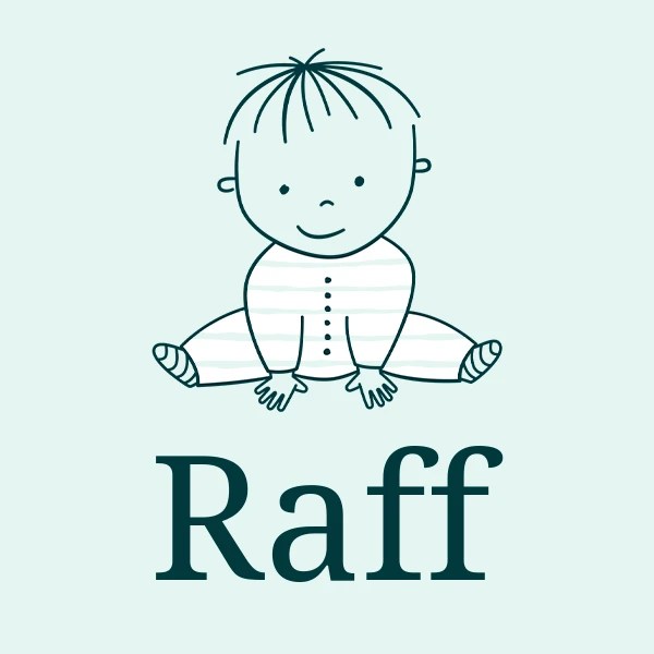 Raff Baby Name Meaning, Origin, Popularity